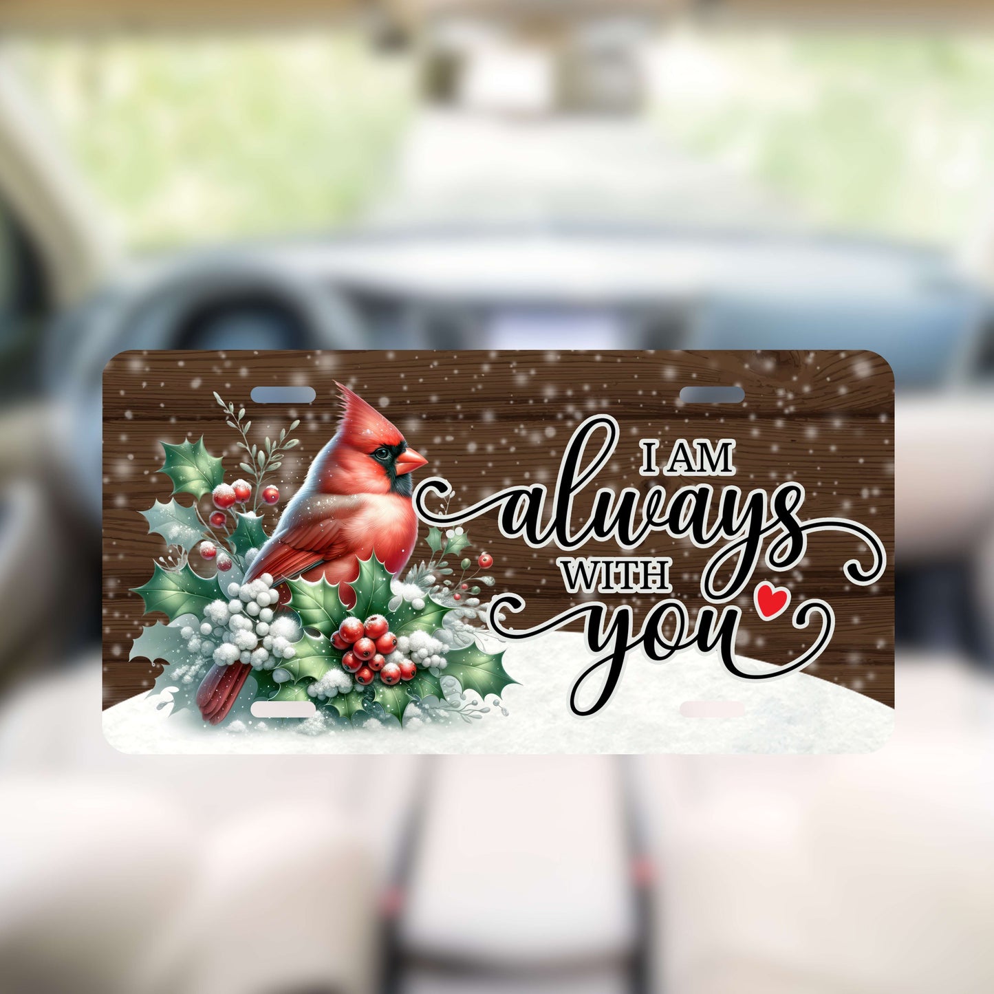 I Am Always With You License Plate