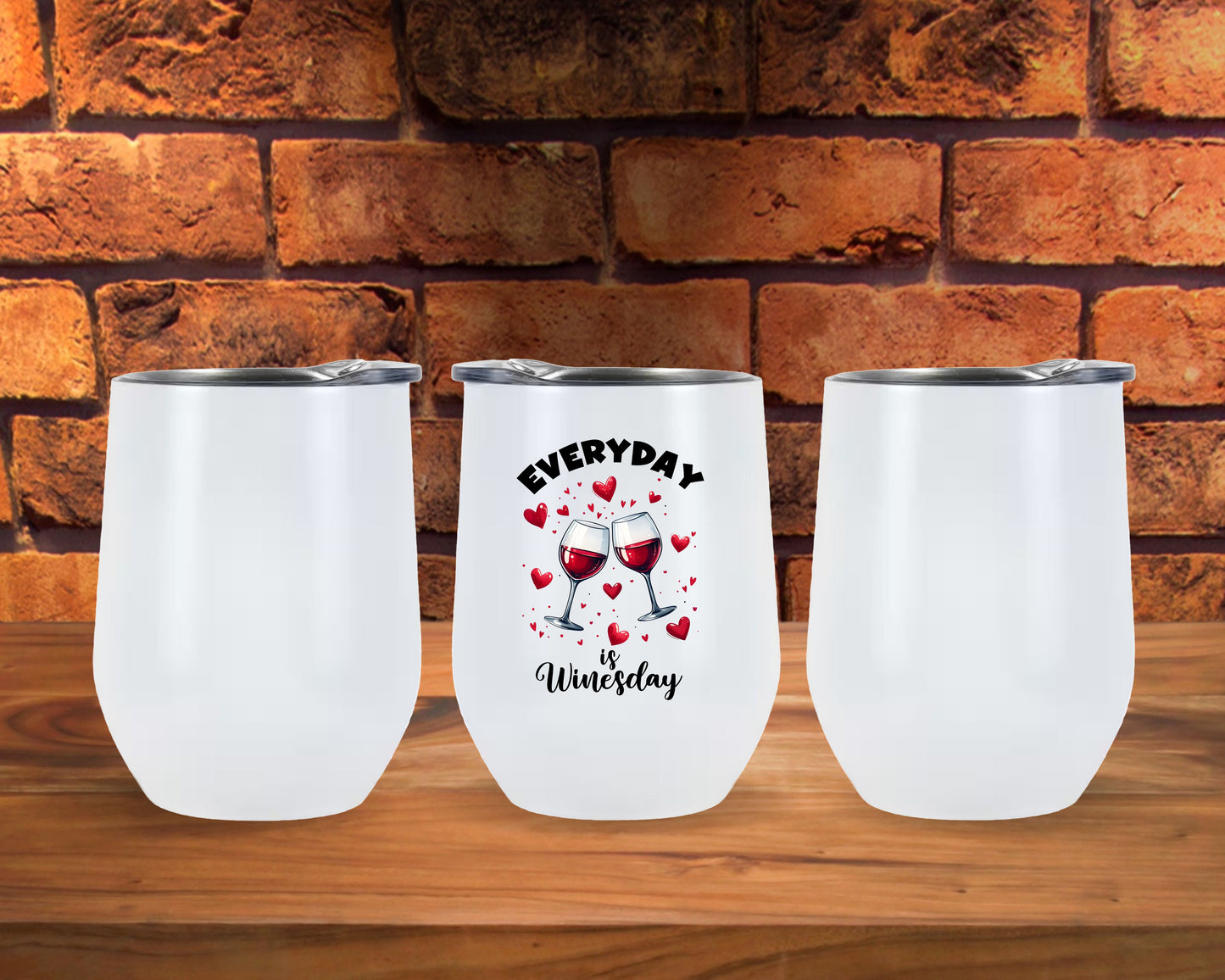 Everyday is WInesday Wine Glass Tumbler