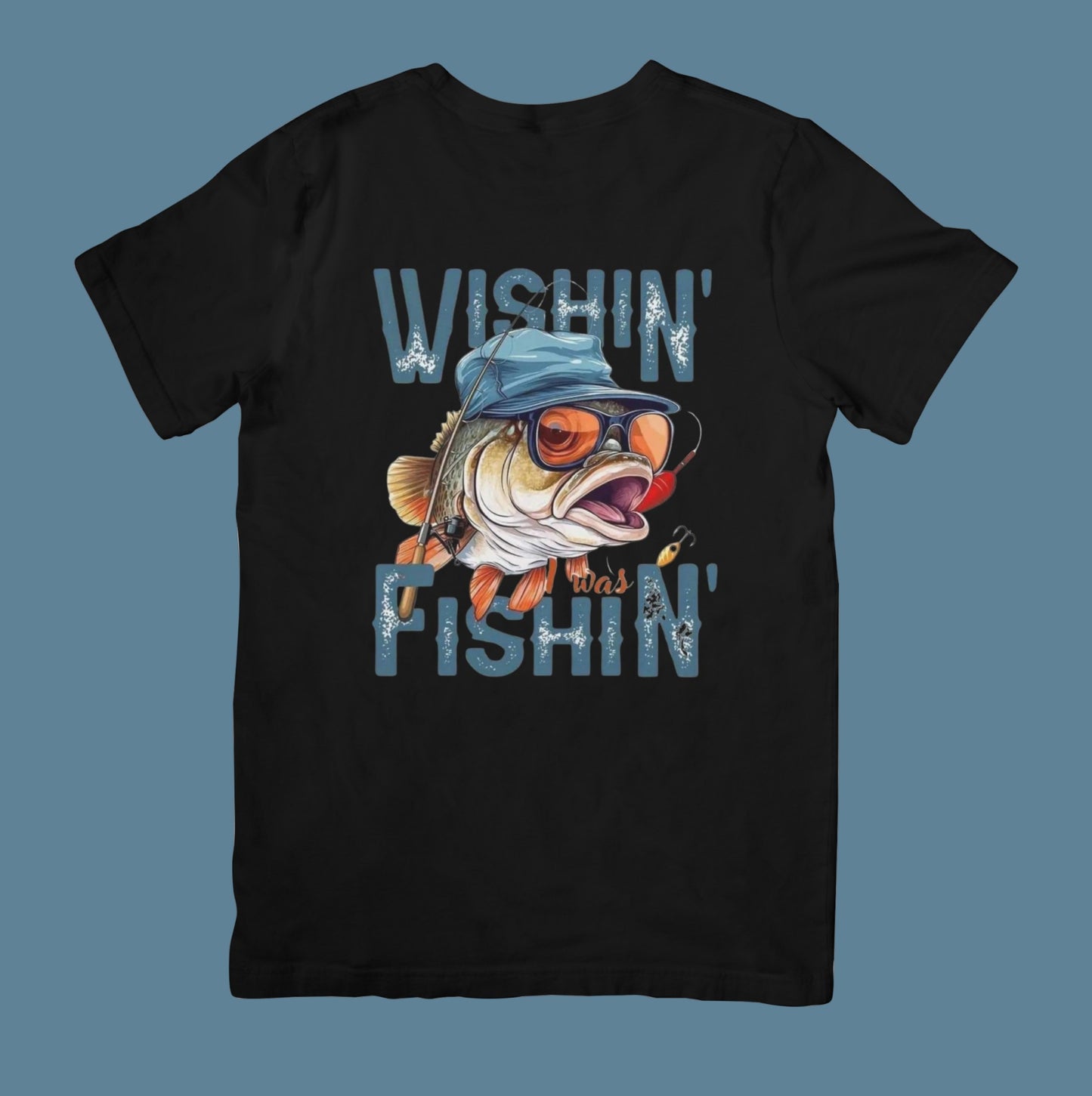 Wishin' I Was Fishin' T-Shirt