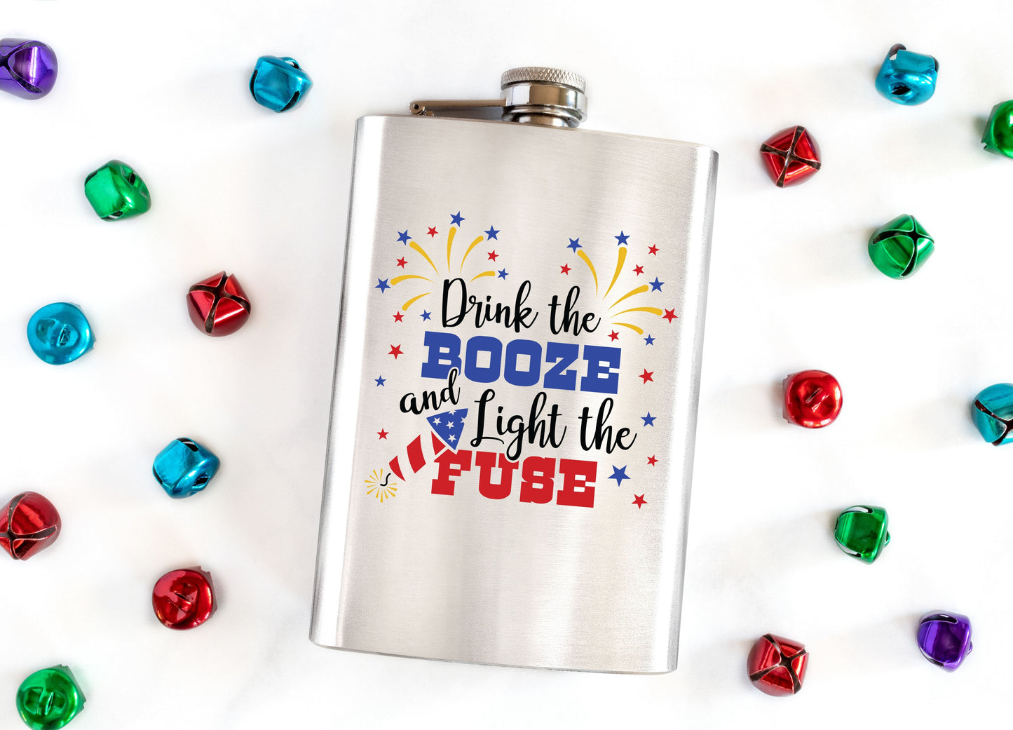Drink The Booze Light The Fuse Flask