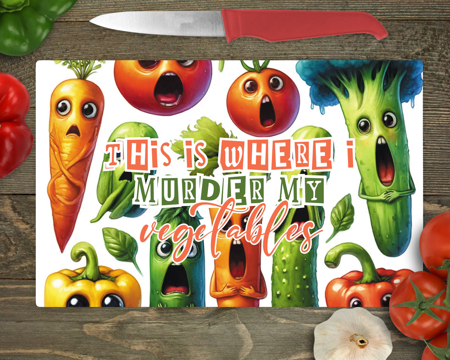 This is Where I Murder Vegetables (Version 4) Cutting Board