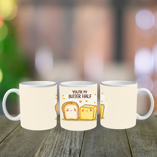 Your My Butter Half Mug
