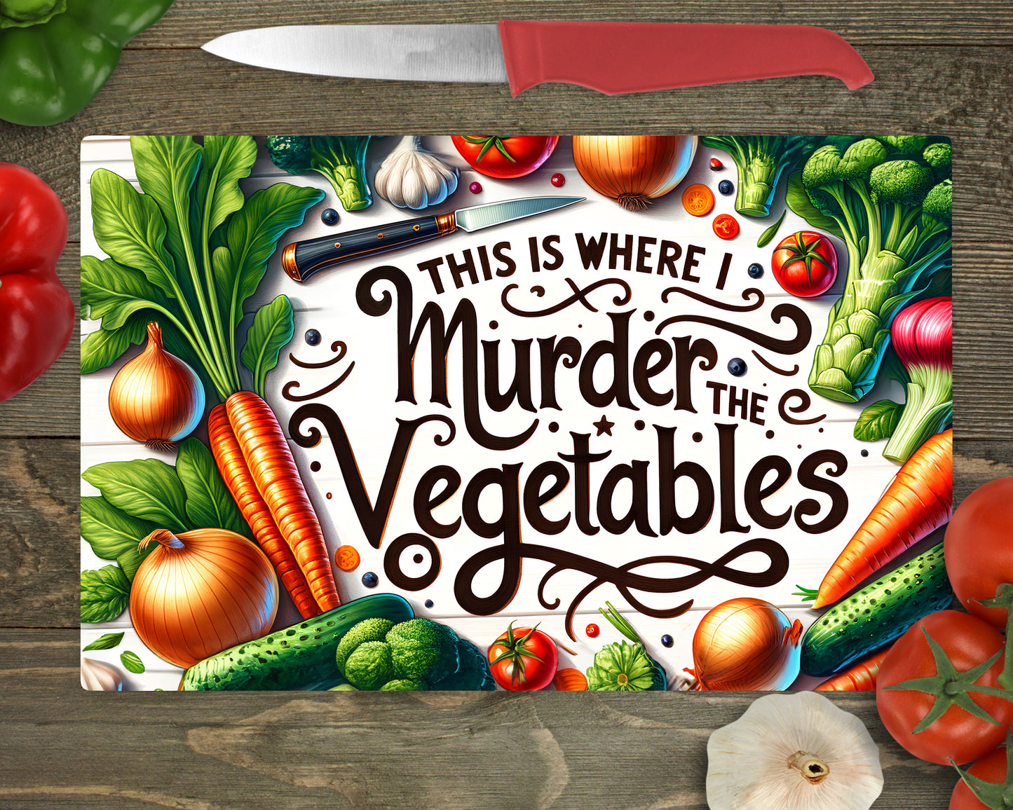 This Is Where I Murder Vegetables Cutting Board