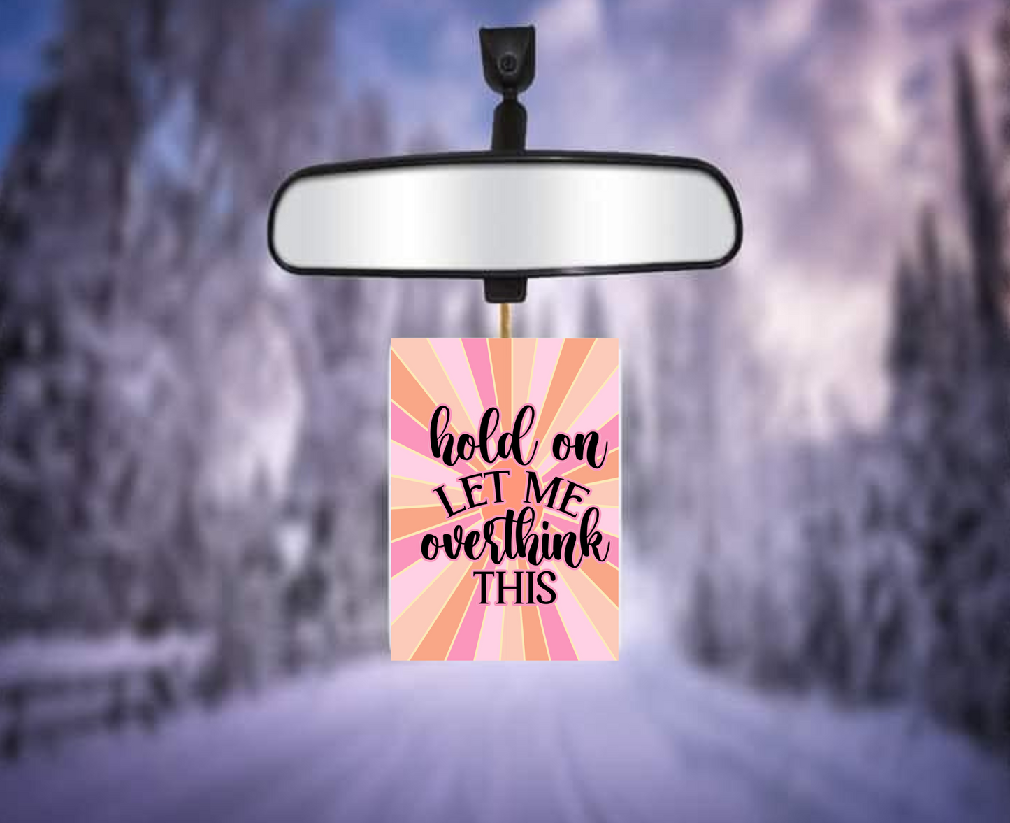 Hold On Let Me Overthink This Rectangular Air Fresheners