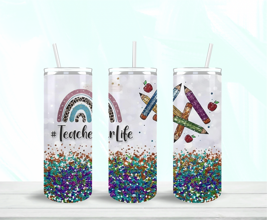 #TeacherLife Skinny Tumbler
