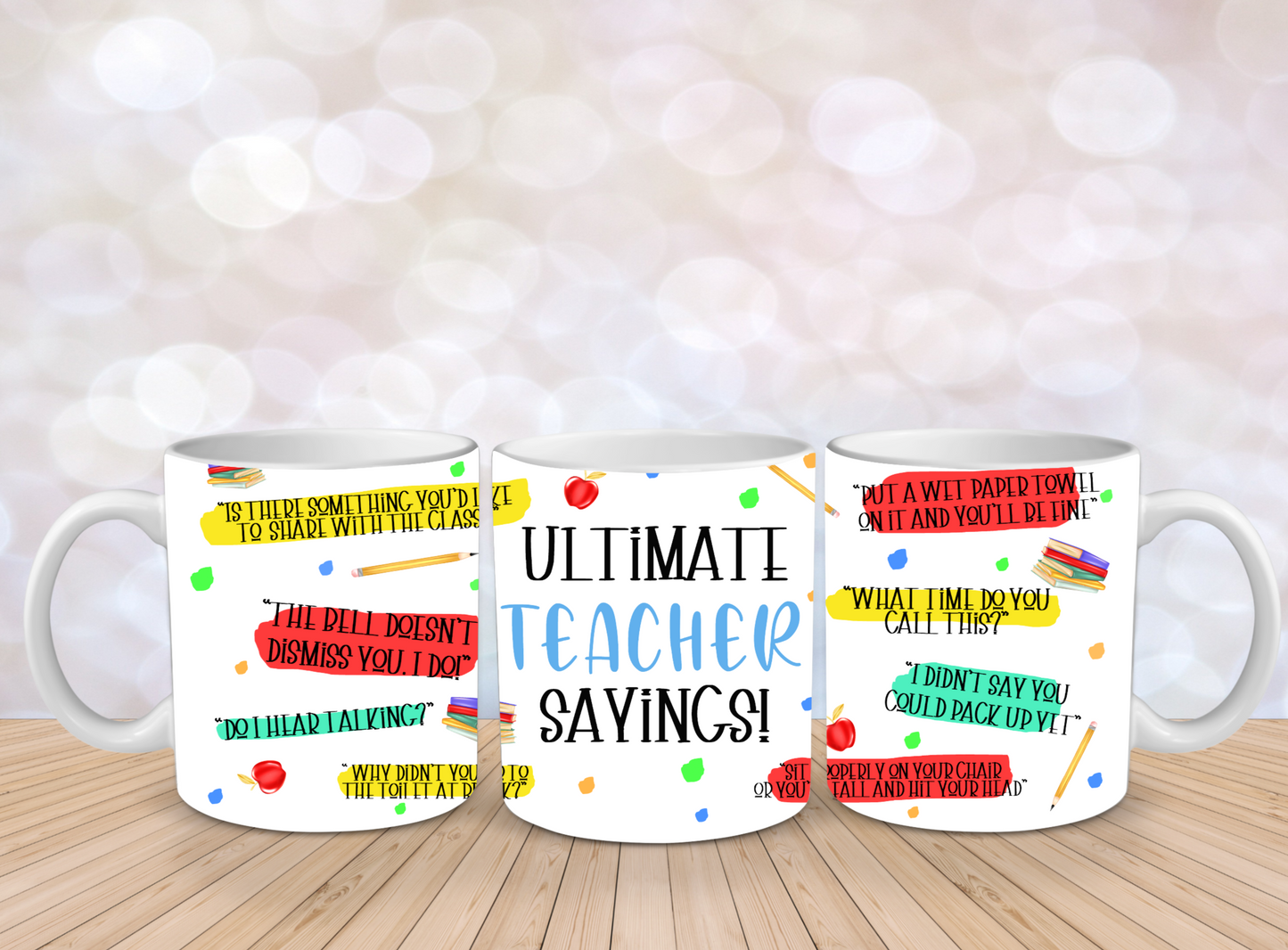 Ultimate Teacher Sayings Mug
