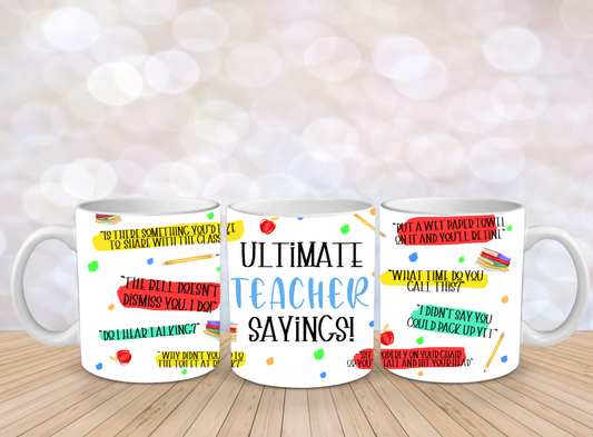 Ultimate Teacher Sayings Mug