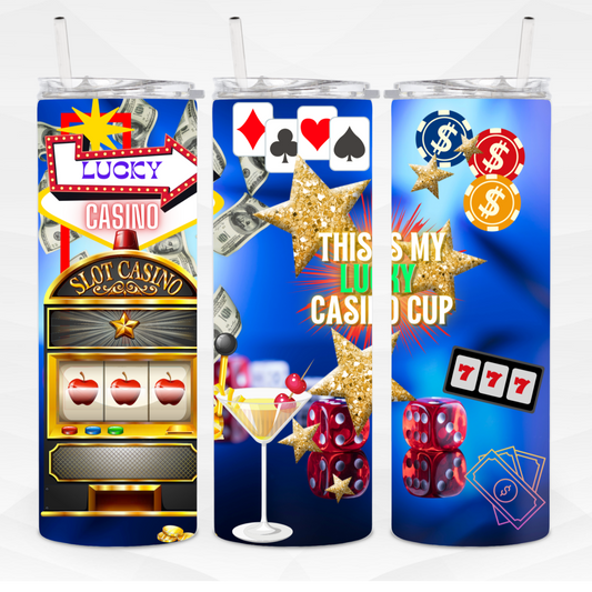 This Is My Lucky Casino Cup Skinny Tumbler