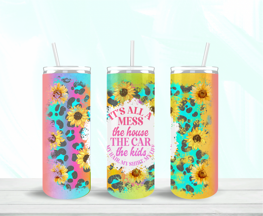 It's All A Mess Skinny Tumbler